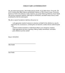 Authorization letter is a legal document used by someone who is absent or physically incapacitated and needs certain business or personal actions to be taken in his or her. Sample Of Child Care Authorization Letter Template Authorization Letter