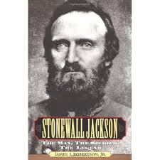 Stonewall Jackson: The Man, The Solider, The Legend: Robertson, James:  9780028646855: Amazon.com: Books