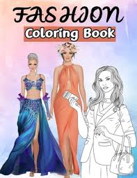 Models drawings, and even jewelry ! Fashion Coloring Book For Adults Beauty Girls With Flowers Coloring Pages For Relaxing And Stress Relieving By My Fashion