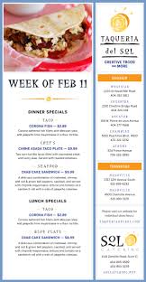 Items subject to daily change. Taqueria Del Sol Menu Week Of Feb 11