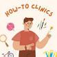 "How-To" Clinic event image