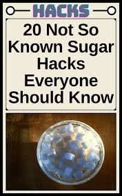 20 Not So Known Sugar Hacks Everyone Should Know In 2020 Life Hacks Home Diy Life Hacks Life Hacks