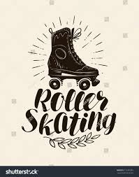 Roller Skating Lettering Calligraphy Vintage Vector Illustration Roller Derby Skates Roller Skate Birthday Disco Roller Skating