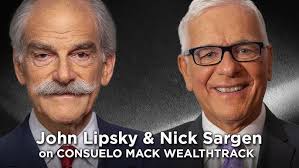 Global Economist John Lipsky Joins Strategist & Author Nick Sargen With  Perspectives & Advice