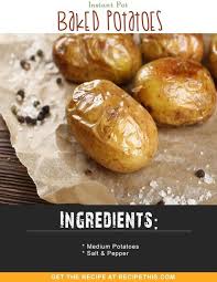 Instant Pot Baked Potatoes Recipe This Recipe Recipes Baking Instant Pot Pressure Cooker