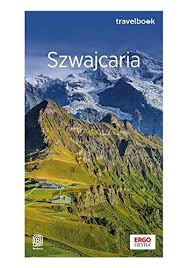 Szwajcaria od kongresu wiedeńskiego w 1815 roku jest państwem neutralnym. Travelbook Szwajcaria Oraz Liechtenstein Beata Pomykalska Pawel Pomykalski 9788328362680 Amazon Com Books