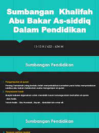 Check spelling or type a new query. Sumbangan Khalifah Abu Bakar As Siddiq Dalam Pendidikan