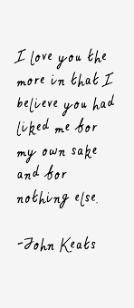 Liked You Love You Like No Other John Keats Quotes Keats Quotes John Keats Poems