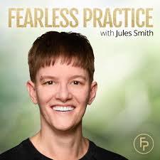 Fearless Practice