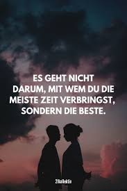 Es Geht Nicht Darum Mit Wem Du Die Meiste Zeit Verbringst Sondern Die Beste Der Spruch Des Tages Mehr Tolle Sp Lebensweisheiten Schone Zitate Weisheiten