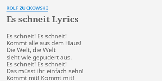 Bei uns im waldviertel hat es endlich auch geschneit: Es Schneit Lyrics By Rolf Zuckowski Es Schneit Es Schneit
