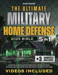 The Ultimate Military Home Defense Bible – Dango Books