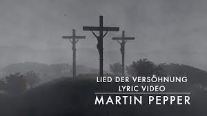 Lied Der Versohnung Flustern Der Vergebung Lyric Video Martinpepperofficial Youtube