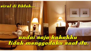 We did not find results for: Viral Di Tiktok Andai Saja Kakakku Tidak Menggodaku Saat Itu Youtube