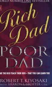 Robert kiyosaki rich dad, poor dad. Rich Dad Poor Dad By Robert T Kiyosaki