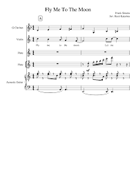 Sheet music for clarinet with orchestral accomp. 3 10 Fly Me To The Moon Sheet Music For Violin Flute Guitar Clarinet Mixed Quintet Download And Print In Pdf Or Midi Free Sheet Music Musescore Com