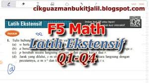 F5 Latih Ekstensif Q1 Q4 Bab 1 Ubahan Matematik Tingkatan 5