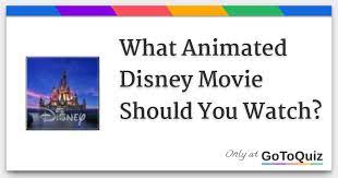 The walt disney company, commonly known as disney, is an american diversified multinational mass media and entertainment conglomerate, it produces many famous movie like cinderella, snow white and the seven dwarfs, the generator will generate random list of disney anime movies. What Animated Disney Movie Should You Watch