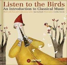 Provides An Introduction To Classical Music Describing How Birds Have Inspired Composers Throughout History Music For Kids Classical Music Music Appreciation