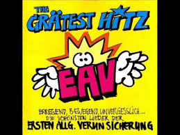 Stell'n sie sich gefälligst hinten an! ref: Eav The Gratest Hitz Ba Ba Bankuberfall Youtube