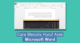Cara Membuat Tulisan Huruf Arab Di Microsoft Word Mudah Dan Gak Ribet