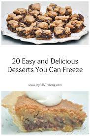 20 Delicious Freezer Desserts Easy Freezer Dessert Recipes Dessert Recipes Freezer Desserts Easy Desserts