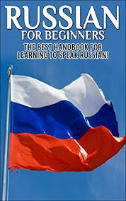 If you're serious about wanting to learn russian, it's a good idea. Russian For Beginners The Best Handbook For Learning To Speak Russian Russian Russia Learn Russian Speak Russian Russian Language Russian English Dictionary Travel Russia English Edition Ebook Getaway Guides Amazon De Kindle Shop