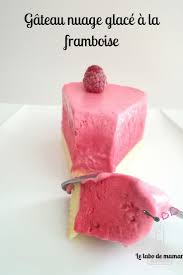 Gateau Nuage Glace A La Framboise Companion Ou Non Recette Gateau Nuage Glace A La Framboise Framboise