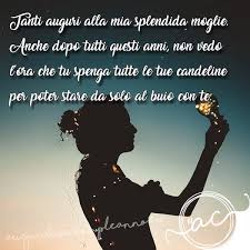 Ma anche le frasi di auguri da fare alla suocera l'8 marzo. Le Piu Belle Frasi E Auguri Di Compleanno Per Mia Moglie
