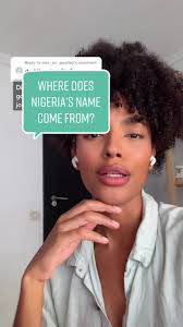 Reply to @rere_on_payday Where does Nigeria’s name come from? #africa  #african #history #nigeria #countrynames