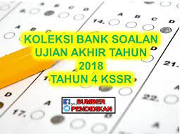 Use the download button below or simple online reader. Koleksi Bank Soalan Peperiksaan Akhir Tahun 4 2018 Sumber Pendidikan