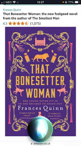 I know some of you have recommended my book That Bonesetter Woman to  friends (thank you!) so just wanted to mention that the Kindle version is  currently 99p and the audiobook is