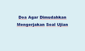 Agar agar heute bestellen, versandkostenfrei. Doa Agar Dimudahkan Mengerjakan Soal Un Rajin Doa