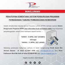 August 14 at 6:12 pm ·. Perbadanan Tabung Pembangunan Kemahiran Ptpk Pinjaman Latihan Kemahiran Lokales Unternehmen Kuala Lumpur 8 503 Fotos Facebook