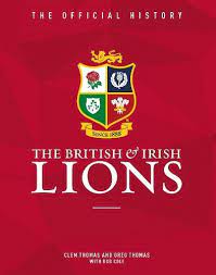 Check spelling or type a new query. The British Irish Lions The Official History New Edition By Greg Thomas Whsmith