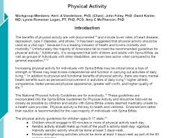 For many people, the concept of hypnotism seems silly — nothing more than an act put on during a live show or event. Physical Activity Guideline Spina Bifida Association