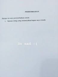 Maybe you would like to learn more about one of these? 6 Tulisan Di Halaman Persembahan Skripsi Ini Bikin Ketawa Geli
