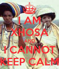 I Am Xhosa And I Cannot Keep Calm Inspirational Quotes Calm Keep Calm