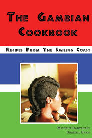 Rice is the staple food (as is with all south indian states) eaten with lentil preparations such as pappu (lentils) and pulusu (stew) and spicy vegetables or curries. The Gambian Cookbook Recipes From The Smiling Coast Daryanani Michele Shah Shakhil Amazon De Bucher