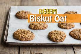 Resepi biskut oat chocolate chip cookies ala subway, crunchy dan paling sedap, selera orang diet! Resepi Biskut Oat Rangup Aneka Biskut