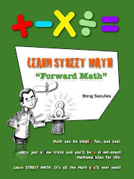 Amazon.com: Learn Street Math: Forward Math eBook : Saculles, Bong, Bathan,  Edwin, Caalim, Aileen, Saculles, Lara Marielle, Saculles, Joseph Haniel:  Kindle Store