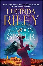 The Moon Sister By Lucinda Riley Book Review Sisters Book Novels Books