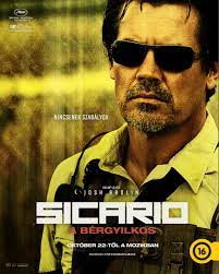 Meksika'da, sicario tetikçi anlamına gelir. Sicario A Bergyilkos Sicario 2015 Mafab Hu