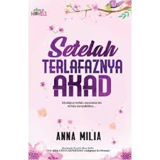 Hanan dan nawal berkawan dari kecil tapi terpaksa berpisah kerana nawal pindah ke bandar.mereka bertemu kembali untuk satu benda yang tak dijangka. Setelah Terlafaznya Akad Novel Diadaptasi Ke Drama Isbn 9789672116141 Shopee Malaysia