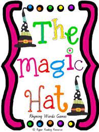 The Magic Hat Rhyming Words Games And More Rhyming Word Game Rhyming Words Magic Hat