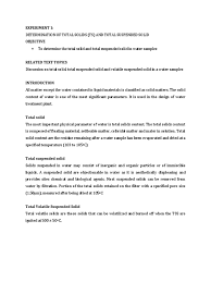 Suspended solids refer to small particles which remain in suspension in suspended solids may consist of organic particles such as vegetation fibres, alga,…show more content… the quantity of volatile solids is measured by. Experiment On Total Solid And Total Suspended Solid Filtration Solid