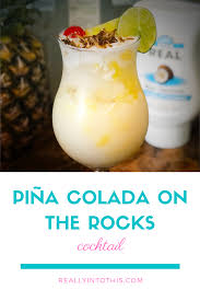 Pina Colada On The Rocks Recipe In 2020 Pina Colada Colada Alcohol Drink Recipes
