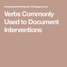 Verbs Commonly Used To Document Interventions Nursing Notes Examples Charting For Nurses Verb