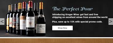 The Perfect Pour Introducing Kroger Wine Get Fast And Free Shipping On Excellent Wines From Around The World Shop Now Wine Clubs Wine Case Wine