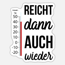 Genug Sommer Zu Heiss Spruch Spruche Sonne Ferien Sticker Spreadshirt